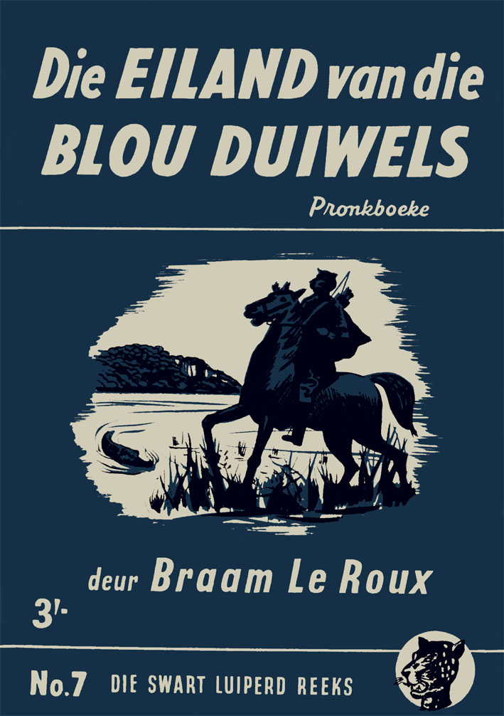 Die eiland van die blou duiwels - Braam le Roux (1954)